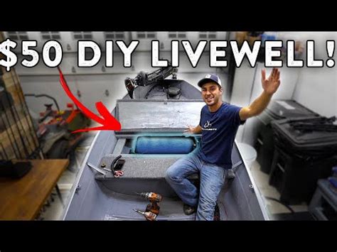 Building A BUDGET DIY LIVEWELL In MY HOMEMADE BASS BOAT DIY LIVEWELL