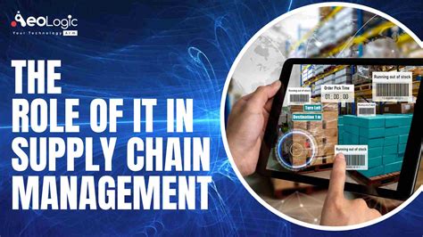 Role Of Information Technology In Supply Chain Management