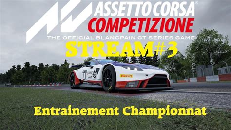 Assetto Corsa Competizione Stream Entrainement Championnat Zolder