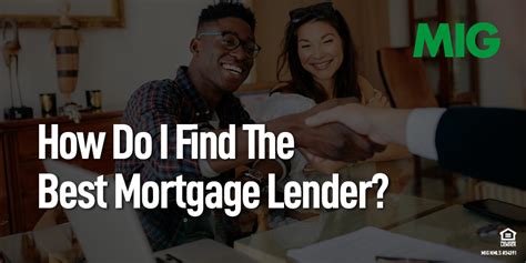 How Do I Find The Best Mortgage Lender For Me Mortgage Investors Group
