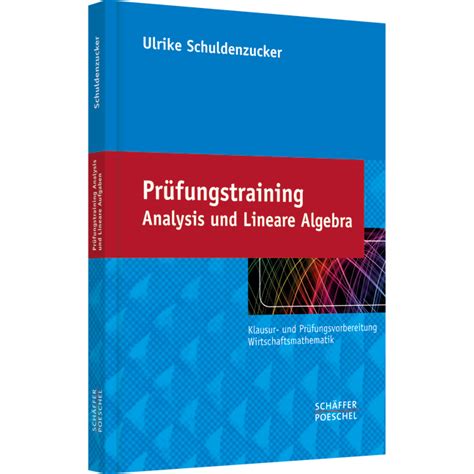 Lesen sie hier lineare algebra. Prüfungstraining Analysis und Lineare Algebra: Buch von ...