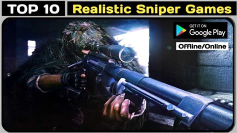 Top 10 Sniper Games For Android 2022 High Graphics Offlineonline