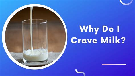Why Do I Crave Milk Top Reasons — Eating Enlightenment