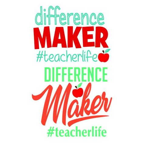 Difference Maker Teacher Life Cuttable Design Apex Embroidery Designs