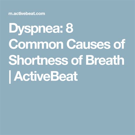 Dyspnea 8 Common Causes Of Shortness Of Breath Activebeat