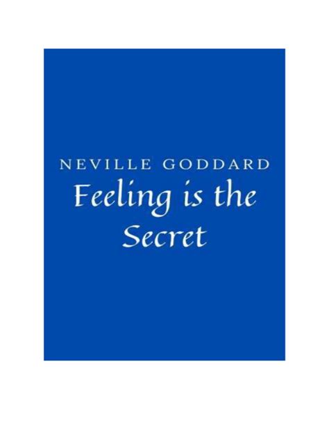 Feeling Is The Secret Neville Goddard