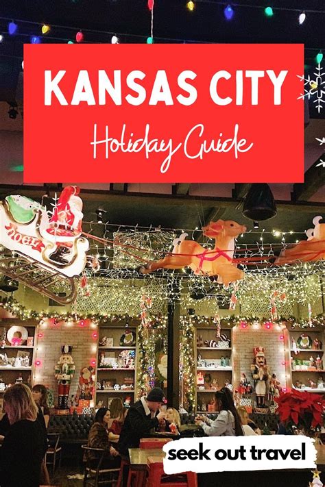 Kansas City Holiday Travel Guide Artofit