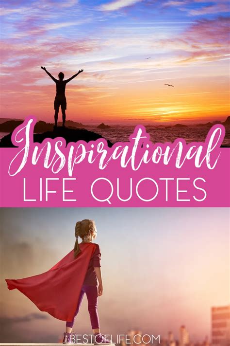 Best Inspirational Quotes About Life Motivating Phrases The Best Of