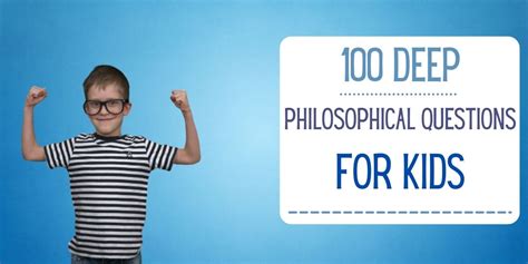 100 Deep Philosophical Questions For Kids Everythingmom
