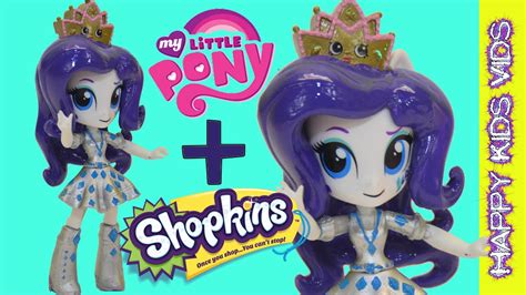 Custom My Little Pony Equestria Girls Rarity And Shopkins Tiara Youtube