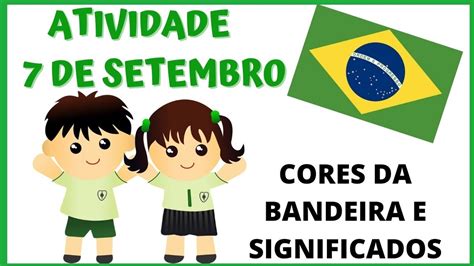 Atividade de setembro Cores da bandeira do Brasil e significado Educação Infantil YouTube