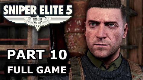Sniper Elite 5 Playthrough Gameplay Part 10 War Factory Ps4 Youtube