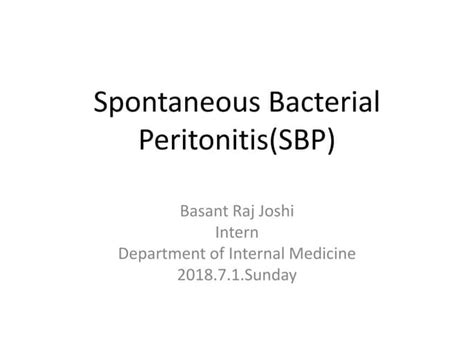 Spontaneous Bacterial Peritonitis Sbp Ppt