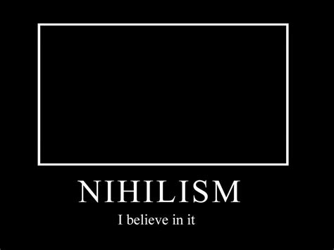 I Heart Nihilism Excerpts Nietzche S The Will To Power Nihilism Existentialism Nihilist