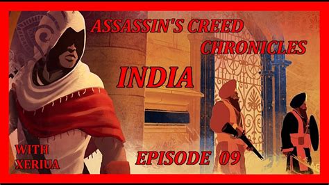 Assassin S Creed Chronicles India Walkthrough Mission The Escape