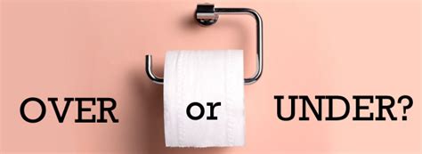 Over Or Under Whats The Correct Way To Hang Toilet Paper