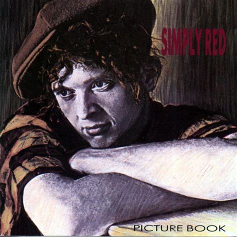 Simply Red Picture Book Lyrics And Tracklist Genius