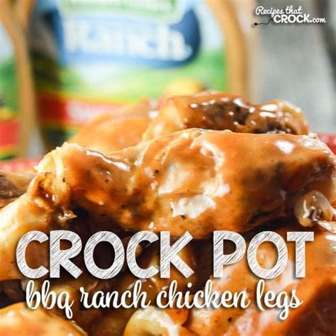 Crock Pot Bbq Ranch Chicken Legs Recipes That Crock