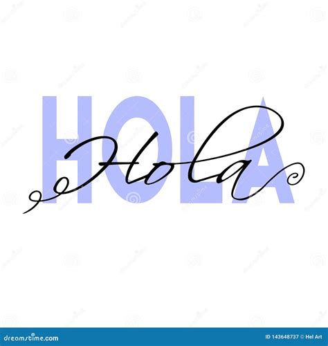 Hola Word Lettering Hand Drawn Brush Calligraphy Stock Vector