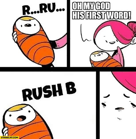 Baby Oh My God His First Word Rush B