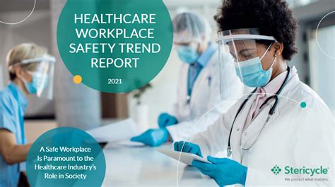 A Safe Workplace Is Paramount To The Healthcare Industrys Role In
