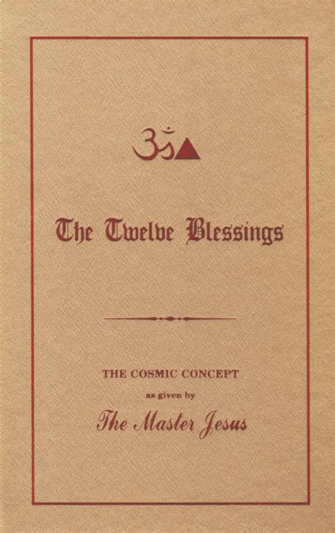 The Twelve Blessings The Cosmic Concept