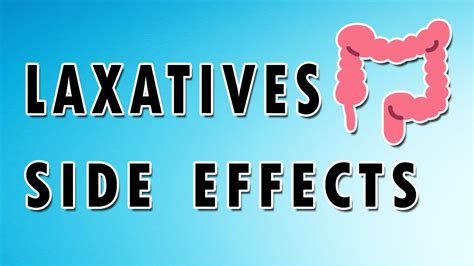What Are Some Common Laxatives Side Effects Laxative Dependency