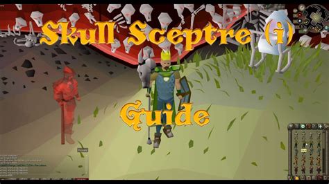 How To Get Skull Sceptre I Old School Runescape Guide Osrs Youtube