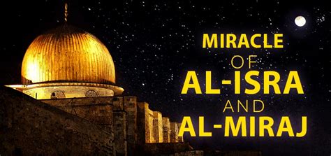 Miracle Of Al Isra And Al Miraj