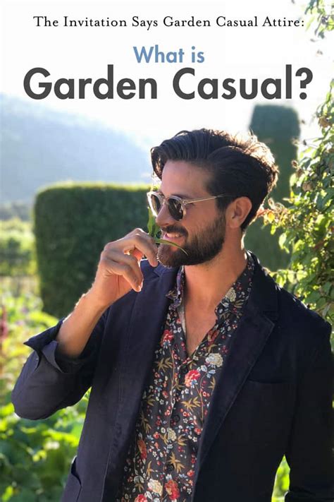 What Is Garden Casual For Men The Invitation Says Garden Casual Attire
