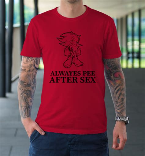 Sonic Always Pee After Sex T Shirt Tee For Sports