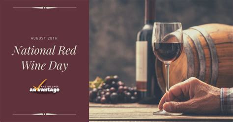 National Red Wine Day The Village Advantage