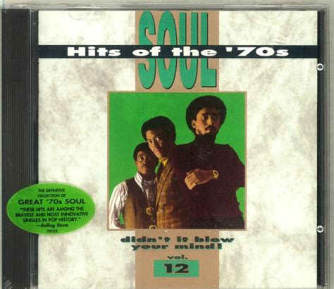 soul hits of the 70s didn t it blow your mind vol 12 1991 cd discogs