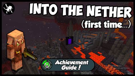 My First Time Entering The New Nether Minecraft Achievement