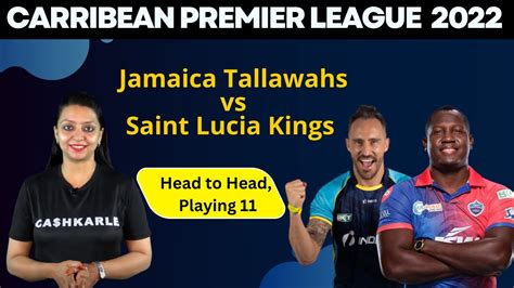 Jamaica Tallawahs Vs Saint Lucia Kings Dream 11 Prediction Todays