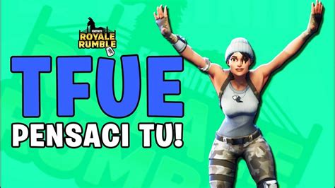 Tfuepensaci Tu Royale Rumble Event Fortnite Battle Royale Youtube