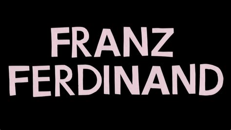 My Collections Franz Ferdinand