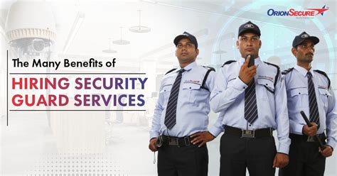 The Many Benefits Of Hiring Security Guard Services