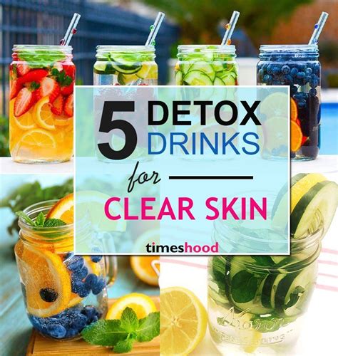5 Detox Drinks Recipes For Clear Skin Pretty Skin Detox Water Skin