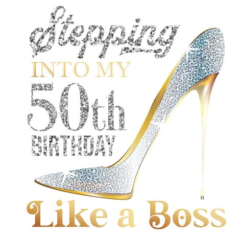 Stepping Into My 50th Birthday Like A Boss 11999601 Png