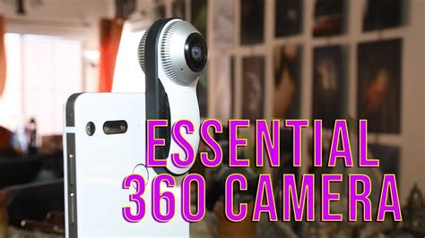 Essential 360 Camera For Essential Ph 1 Youtube