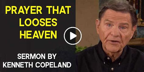 Kenneth Copeland October 08 2020 Watch Sermon Prayer That Looses Heaven