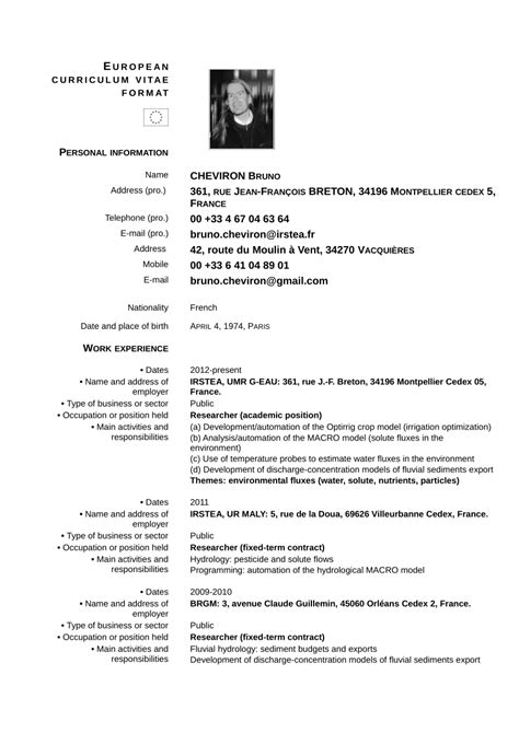 Science experts network curriculum vitae a researcher profile system for all individuals who apply for, receive or are associated with research investments from federal agencies. (PDF) Curriculum Vitae - European Format