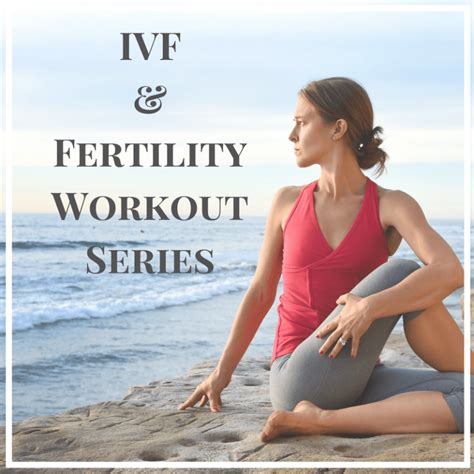 Infertility Jessica Valant Pilates