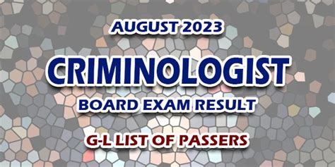 Criminologist Board Exam Result August G L LIST OF PASSERS NewsFeed