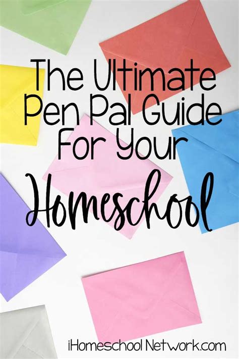 The Ultimate Pen Pal Guide For Your Homeschool • Ihomeschool Network