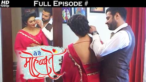 Yeh Hai Mohabbatein Th February Full Episode On Location