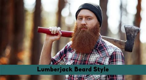 The Lumberjack Beard Style What It Is And How To Grow It The Mens Attitude