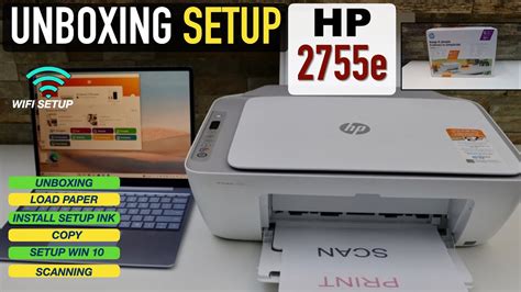 Hp Deskjet 2755e Setup Unboxing Install Setup Ink Copy Test Wireless Setup Win 10 And Scanning