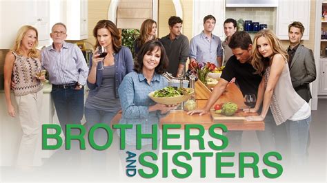 Brothers And Sisters Abc Series Where To Watch